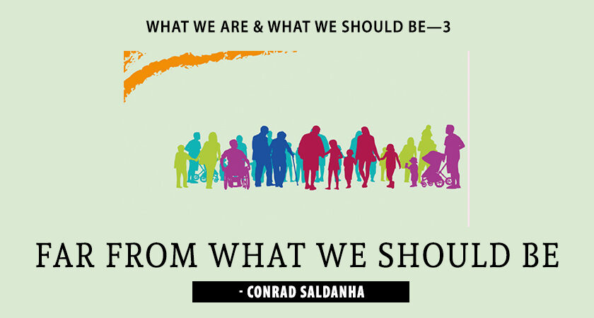 WHAT WE ARE & WHAT WE SHOULD BE—3