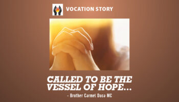 CALLED TO BE THE VESSEL OF HOPE