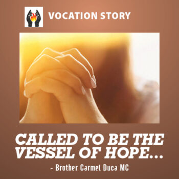 CALLED TO BE THE VESSEL OF HOPE