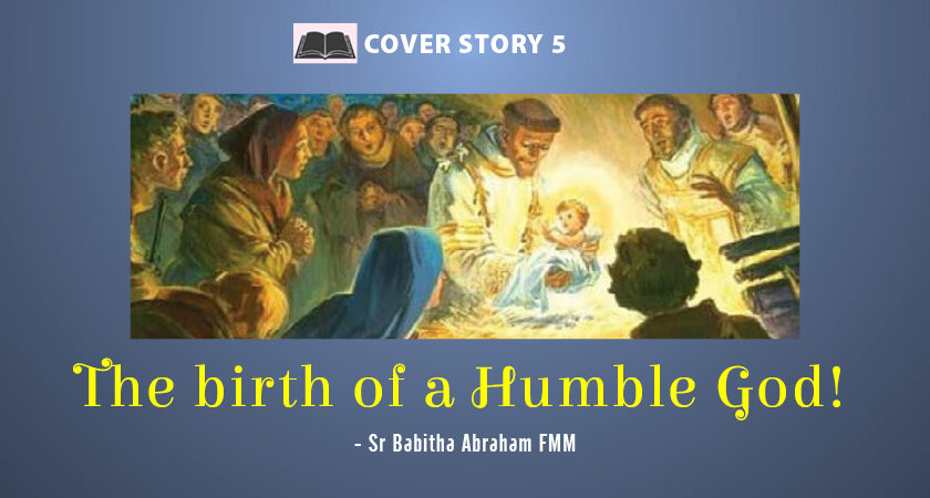 The birth of a Humble God!