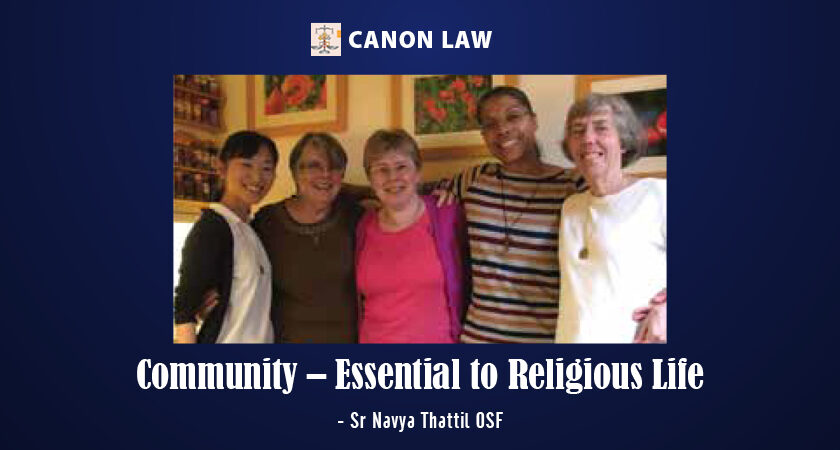 Community – Essential to Religious Life