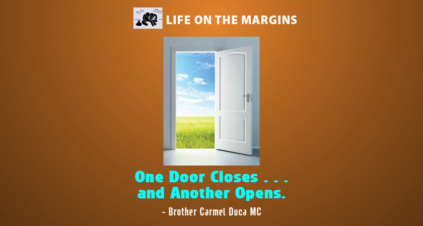 One Door Closes . . .  and Another Opens.