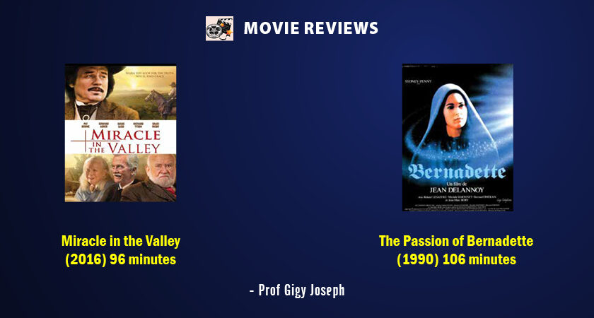 Movie Review : Miracle in the Valley | The Passion of Bernadette