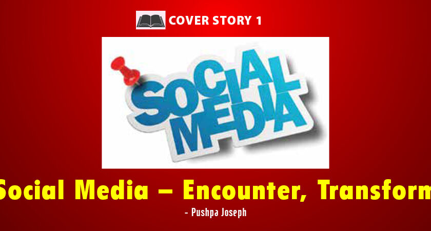 Social Media – Encounter, Transform