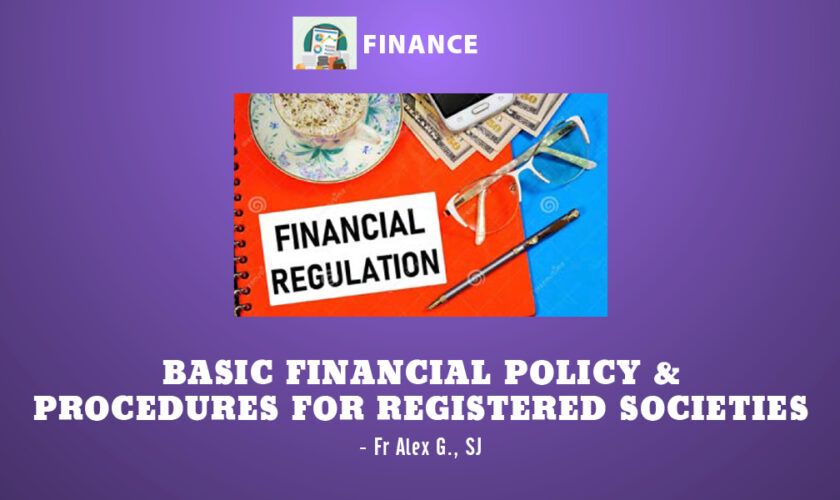 BASIC FINANCIAL POLICY & PROCEDURES FOR REGISTERED SOCIETIES