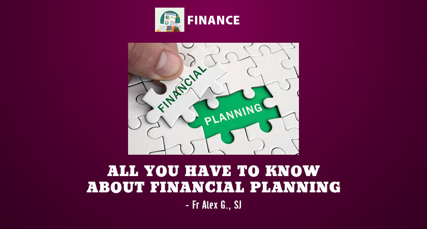 All you have to know about Financial Planning