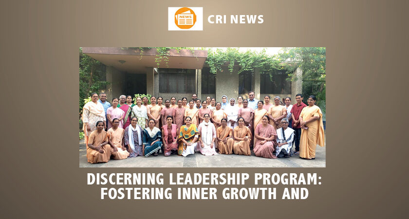 “Discerning Leadership Program: Fostering Inner Growth and Community Bonds”