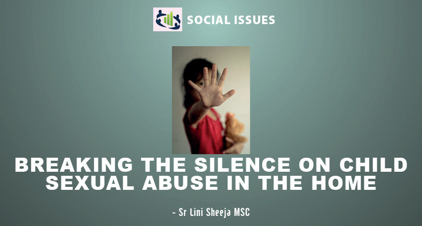 Breaking the Silence on Child Sexual Abuse in the Home
