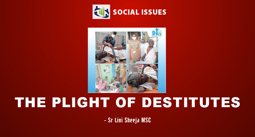 The Plight of Destitutes