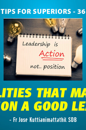 Qualities that Make a Person a Good Leader