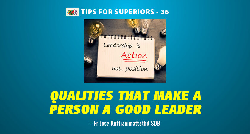Qualities that Make a Person a Good Leader
