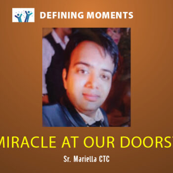 Miracle at our Doorstep