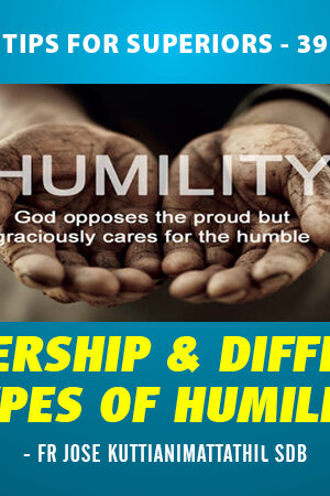LEADERSHIP AND DIFFERENT TYPES OF HUMILITY