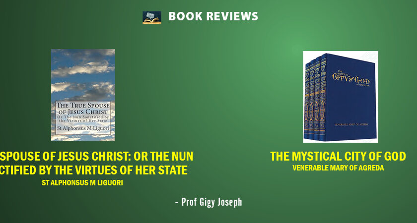 Book Review : True Spouse of Jesus Christ | The Mystical City of God