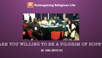 ARE YOU WILLING TO BE A PILGRIM OF HOPE?