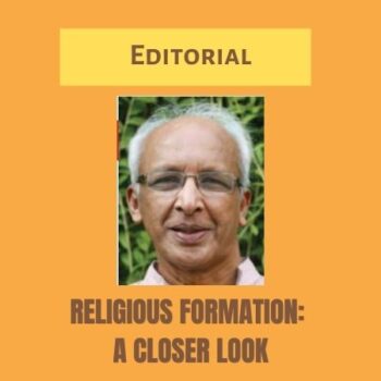 RELIGIOUS FORMATION: A CLOSER LOOK