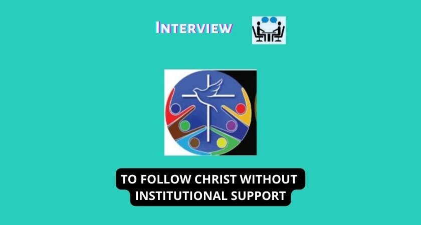 TO FOLLOW CHRIST WITHOUT INSTITUTIONAL SUPPORT