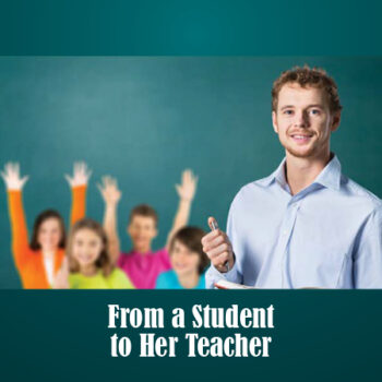 From a Student to Her Teacher