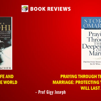 BOOK REVIEWS: GANDHI | PRAYING THROUGH THE DEEPER ISSUES OF MARRIAGE