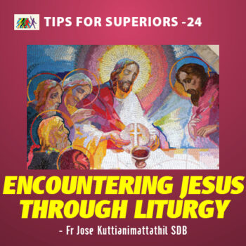 ENCOUNTERING JESUS THROUGH LITURGY