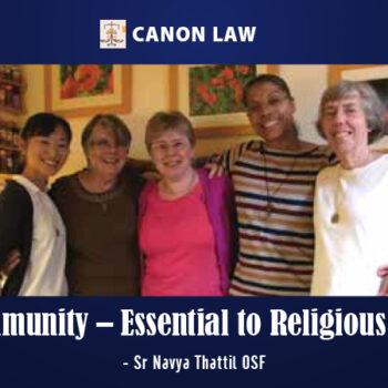 Community – Essential to Religious Life