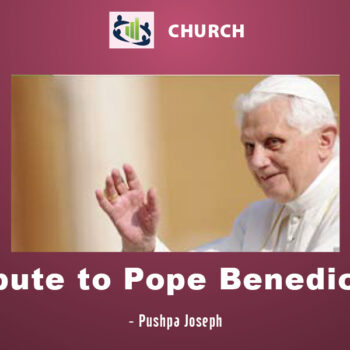 A Tribute to Pope Benedict XVI