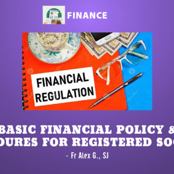 BASIC FINANCIAL POLICY & PROCEDURES FOR REGISTERED SOCIETIES