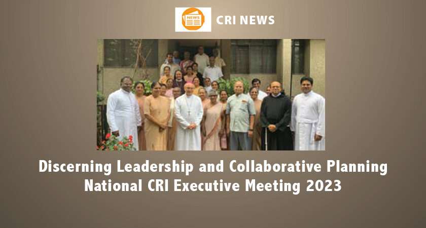 “Discerning Leadership and Collaborative Planning National CRI Executive Meeting 2023”