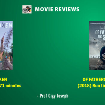 Movie Review : Not Broken | Of Fathers and Sons