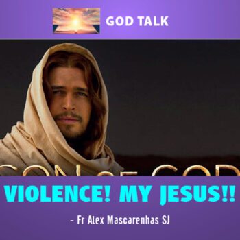 Violence! My Jesus!!