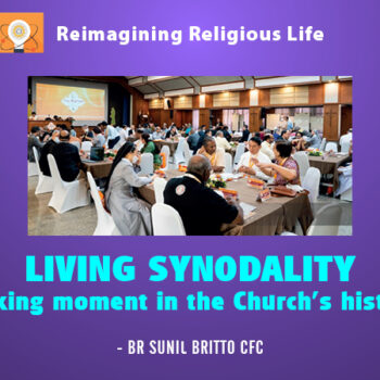 “LIVING SYNODALITY A groundbreaking moment in the Church’s history awaits us”