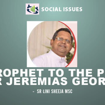 A Prophet to the Poor! Fr Jeremias George