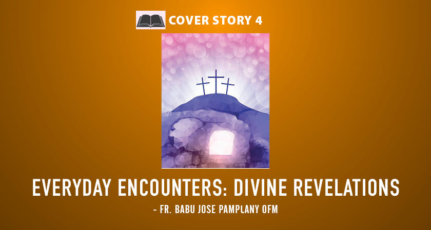 Everyday Encounters: Divine Revelations