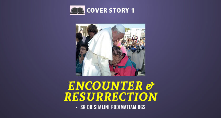 Encounter and Resurrection