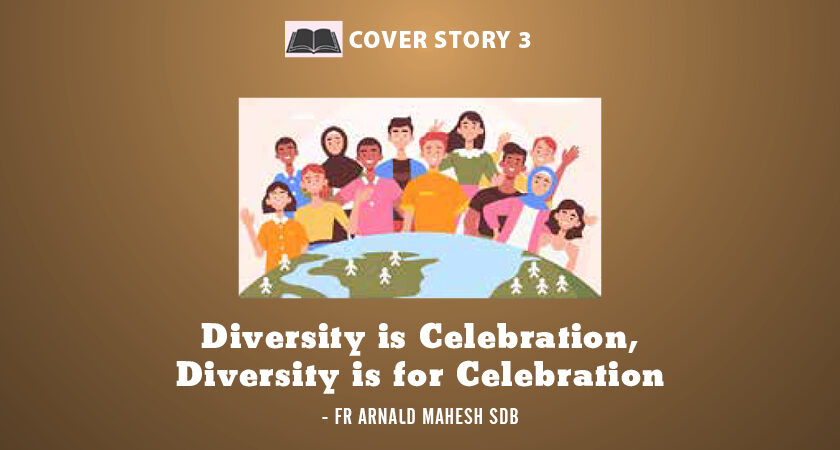 Diversity is Celebration, Diversity is for Celebration