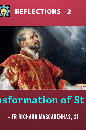 The Transformation of St Ignatius