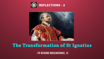 The Transformation of St Ignatius