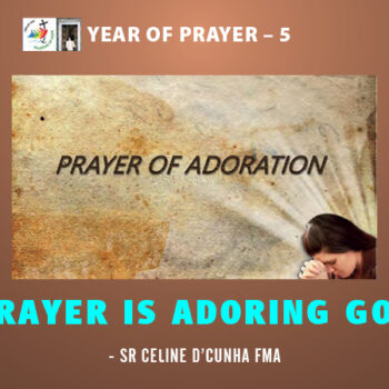 PRAYER IS ADORING GOD