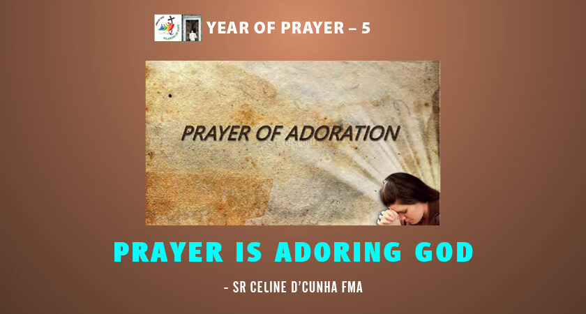 PRAYER IS ADORING GOD