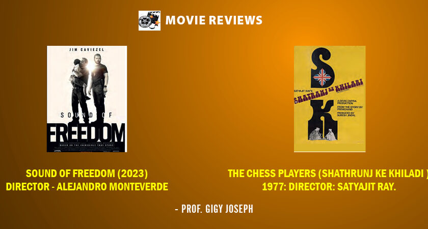 Movie Review : Sound of Freedom  | The Chess Players