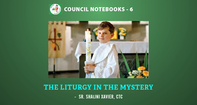 The Liturgy in the Mystery of the Church