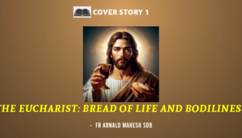 The Eucharist: Bread of Life and Bodiliness