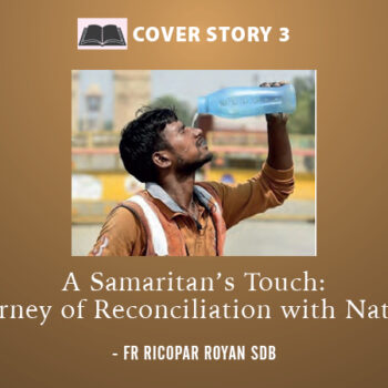 A Samaritan’s Touch: Journey of Reconciliation with Nature