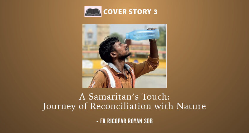 A Samaritan’s Touch: Journey of Reconciliation with Nature