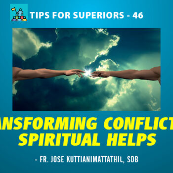 Transforming Conflicts – Spiritual Helps