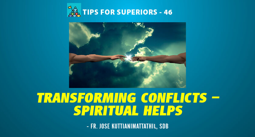 Transforming Conflicts – Spiritual Helps