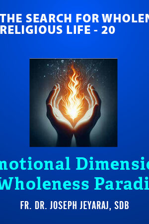 Emotional Dimension of Wholeness Paradigm