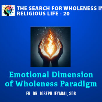 Emotional Dimension of Wholeness Paradigm