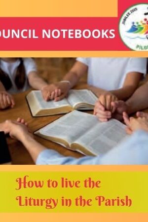 How to live the Liturgy in the Parish?