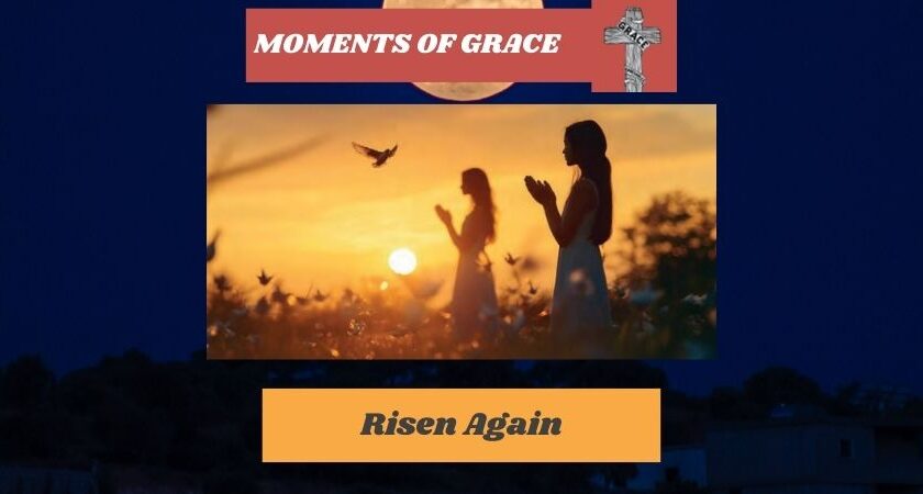 RISEN AGAIN